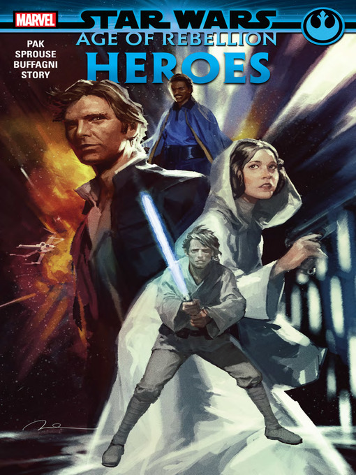 Title details for Star Wars: Age of Rebellion - Heroes by Greg Pak - Wait list
